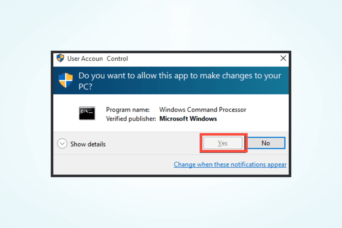 How to fix Yes button grayed out in User Account Control TechCult