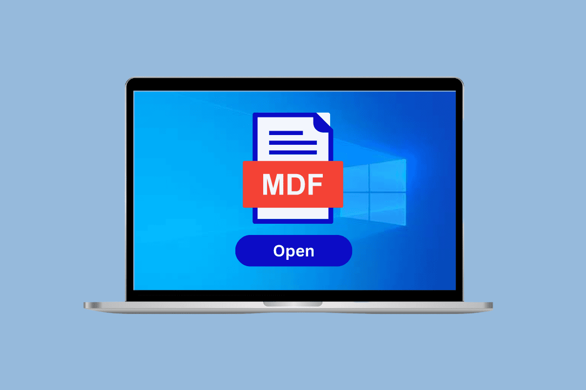 How to Open MDF File in Windows 10 TechCult