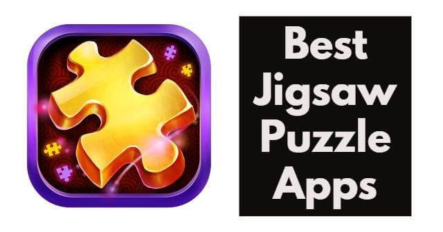 8 Best Jigsaw Puzzle Apps For Android And Ios (2022)