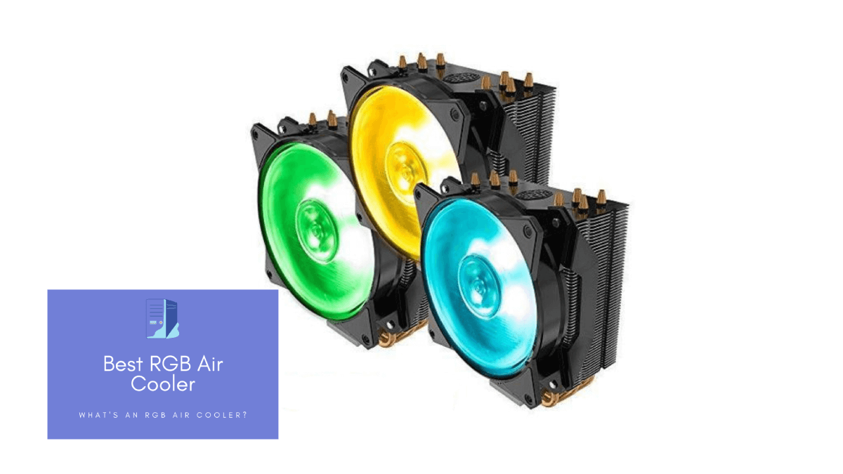 Best RGB Air Cooler InDepth Buying Guide