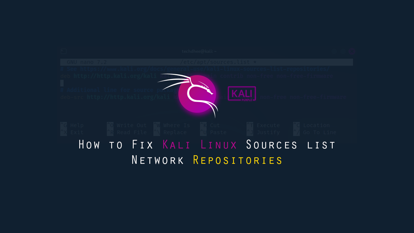 Fix Kali Linux sources list Repositories File TECH DHEE