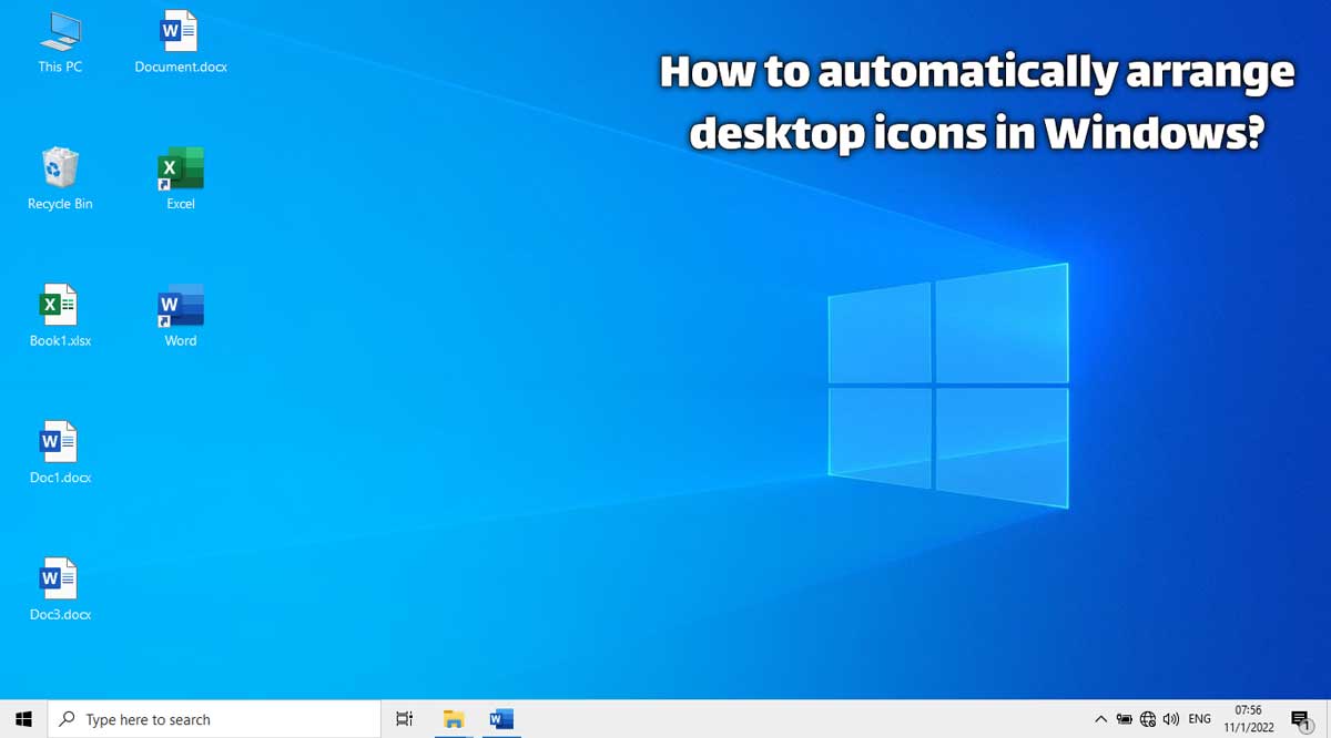 How to automatically arrange desktop icons in Windows? Techdic