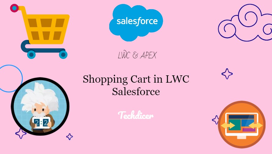 Shopping Cart in LWC Salesforce Techdicer