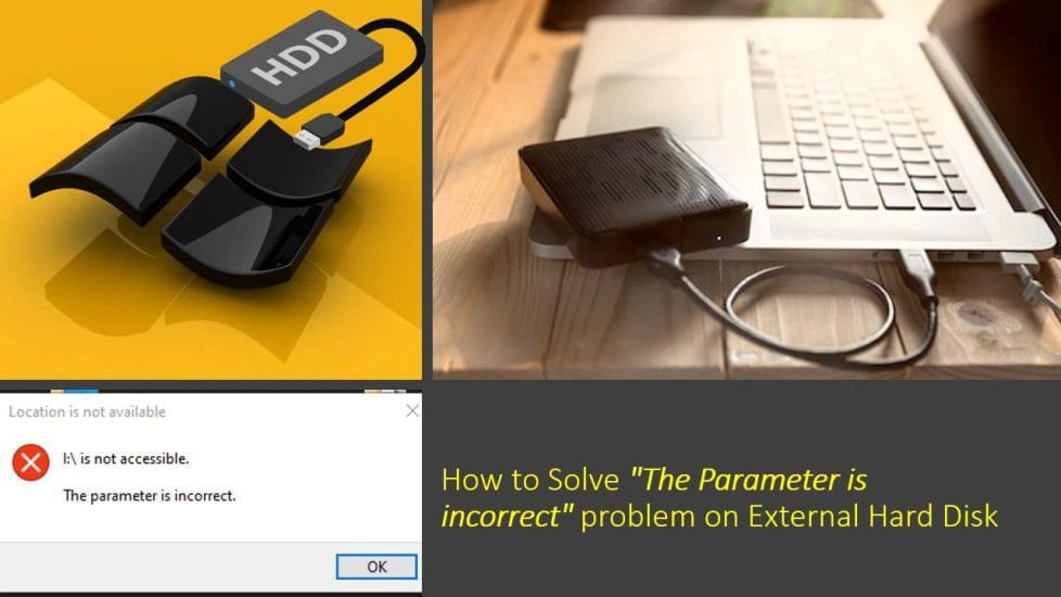How to Solve "The parameter is incorrect" problem on External Hard Disk in Windows