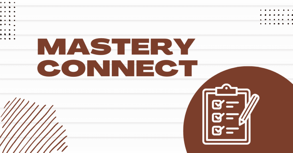 MasteryConnect Best Tool Track and Assess Student Performace TechDriz