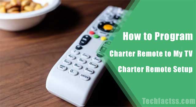 How to Program Charter Remote TV? Charter Remote Setup