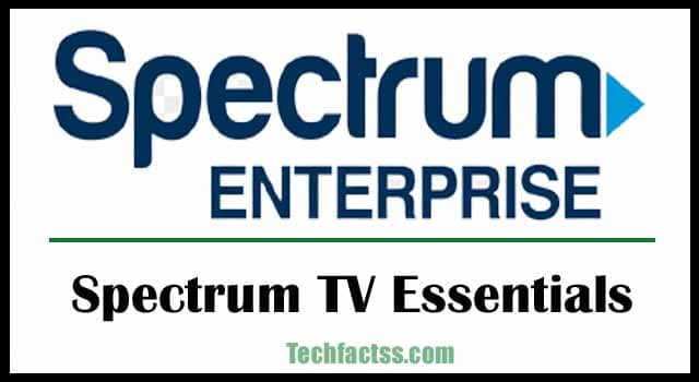 Spectrum TV Essentials and Channel Lineup Detailed 2021