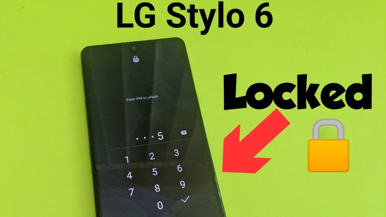 How to Unlock LG Stylo 6 Without Password Or Hard Reset