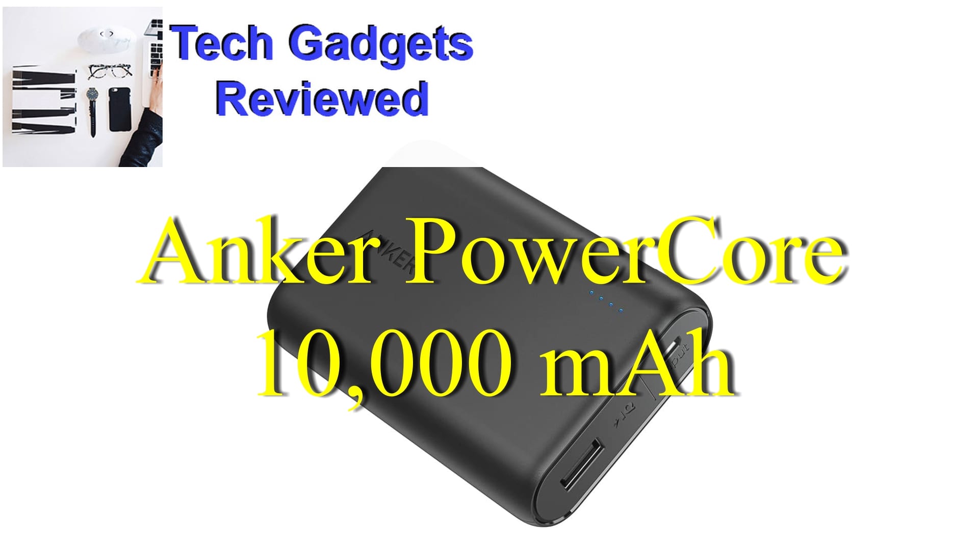 Anker PowerCore 10000 Portable Charger for Samsung and iPhone. It's Amazing