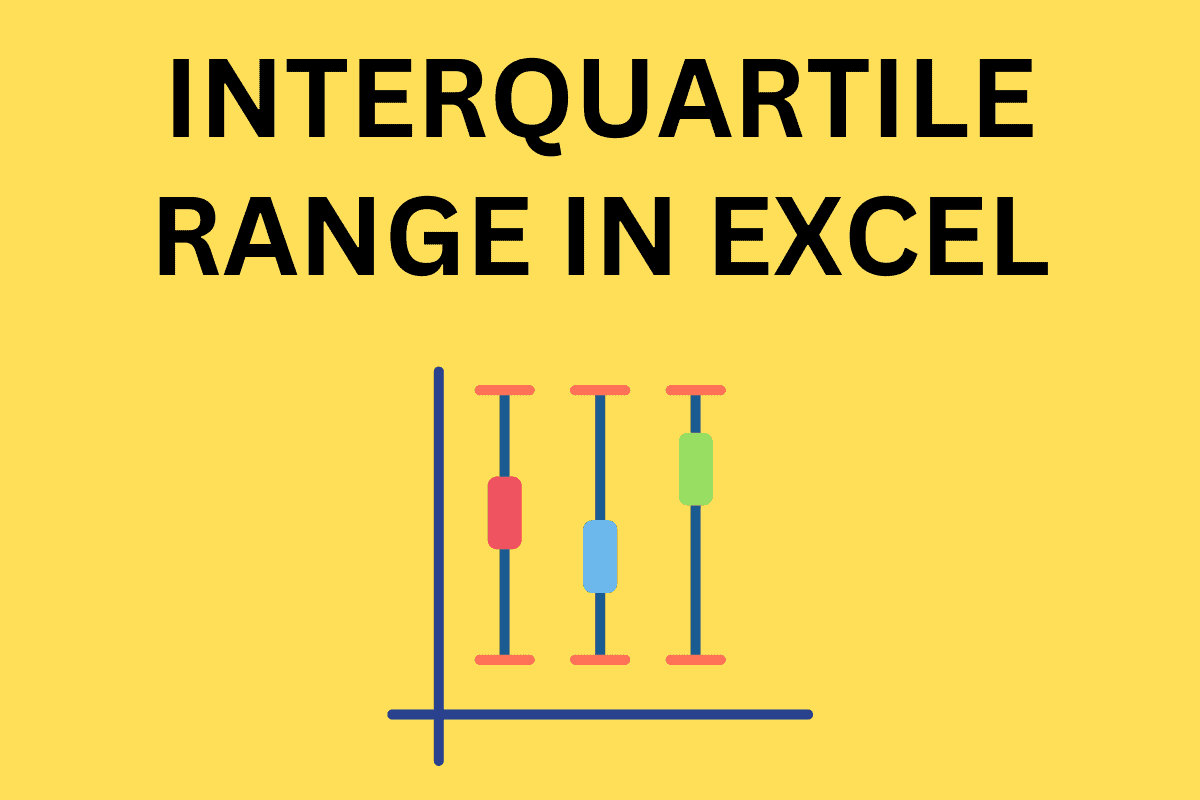 How to Calculate the Interquartile Range (IQR) in Excel?