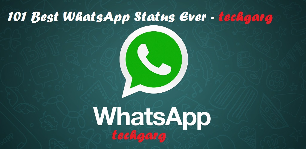 101 Best Latest Whatsapp Status Ever 2015 TECH GARG