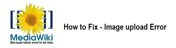 MediaWiki Image Upload Fatal exception of type mwexception [Solved