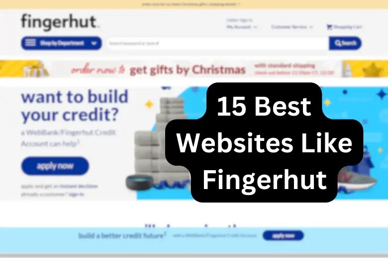 15 Best sites Like Fingerhut in 2024