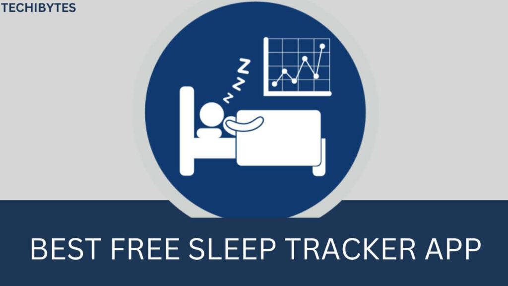 12 Best Free Sleep Tracker App 2024