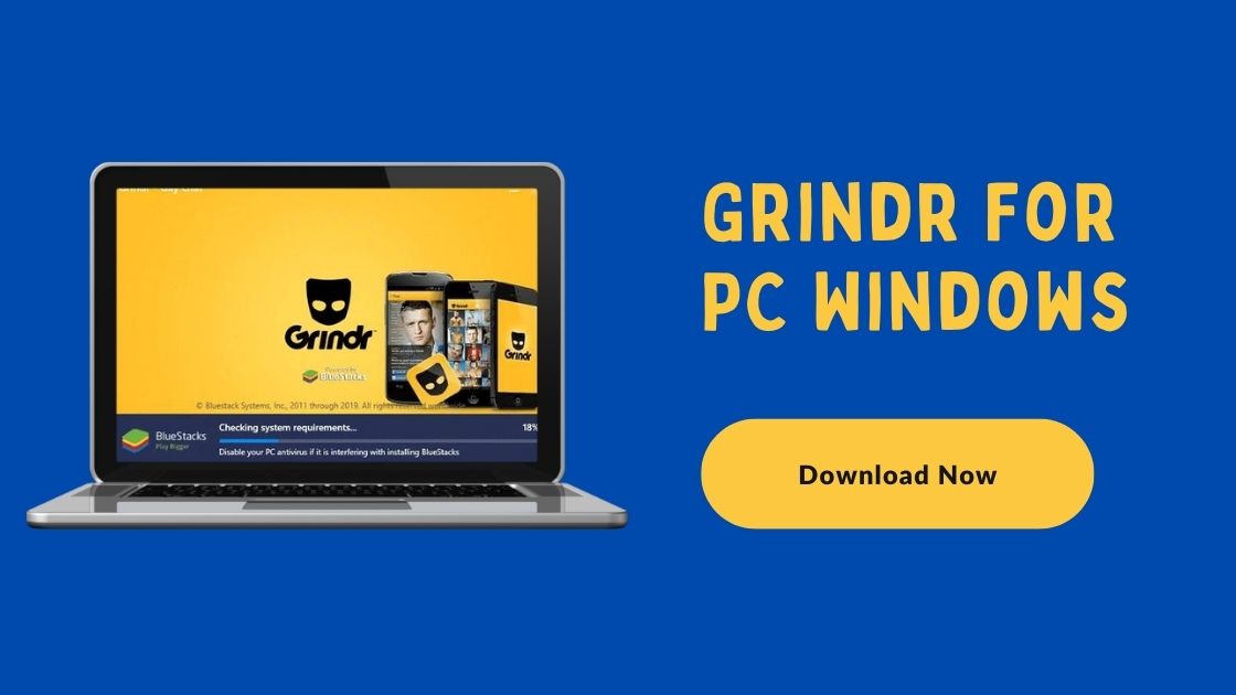 Grindr For PC Windows 10/8/7 and Mac Dowload [2023] Techiecious