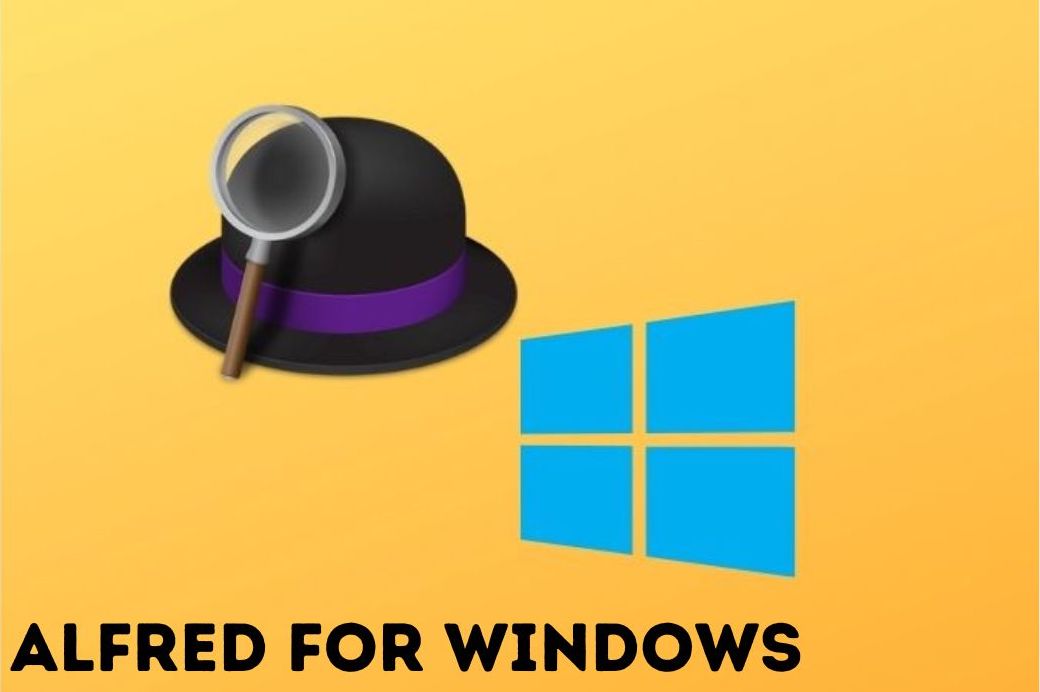 Alfred For Windows Download Now To Boost Your Productivity