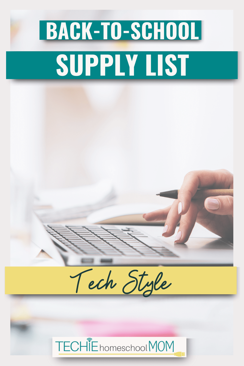 BacktoSchool Supply List Tech Style