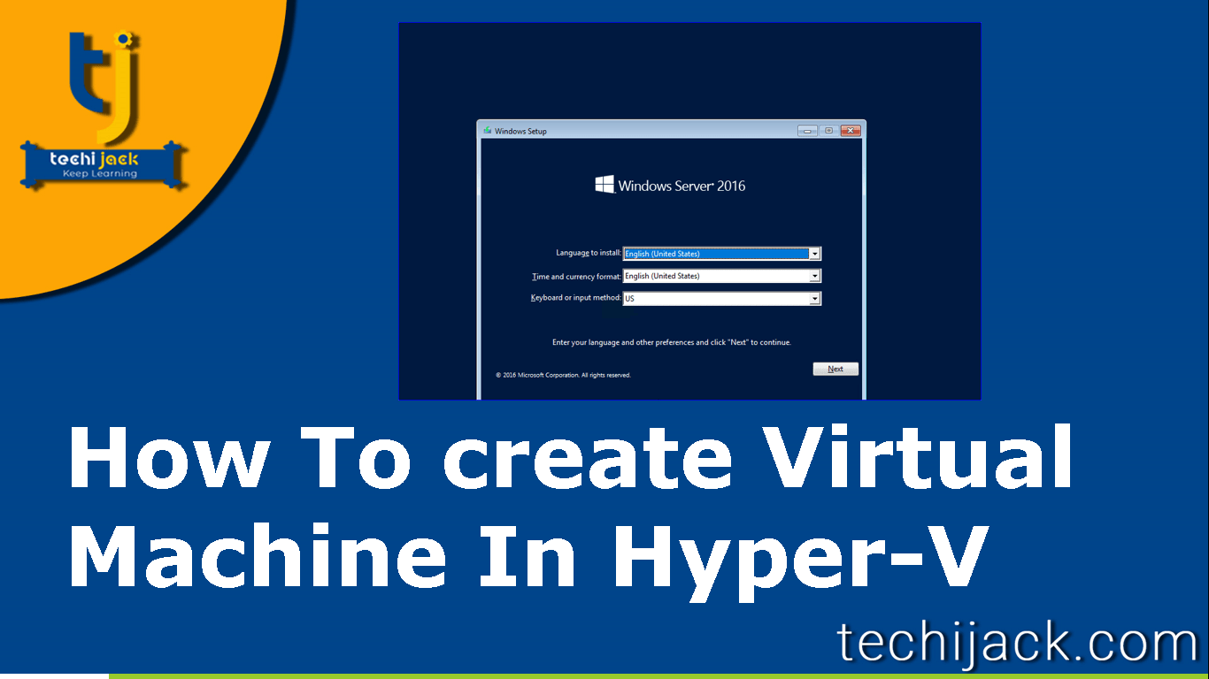 How To Create Virtual Machine HyperV 15 Easy Steps