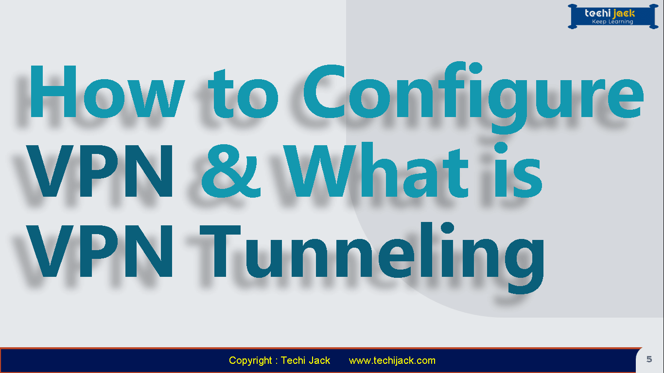 What Is VPN Split Tunneling VPN Setup On Server 2019