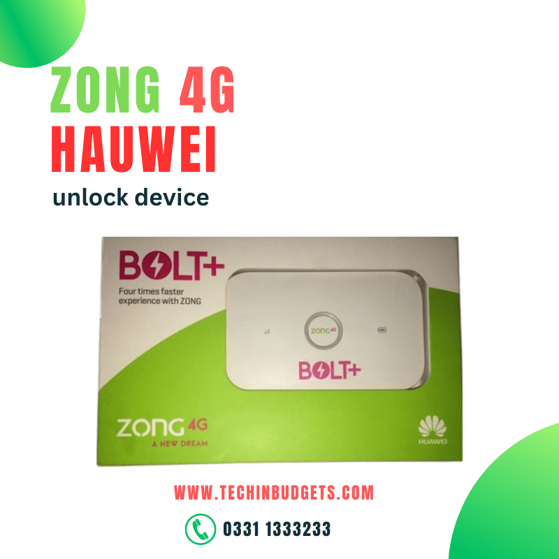 Zong 4g Bolt+ Huawei Device Unlock Tech in Budgets
