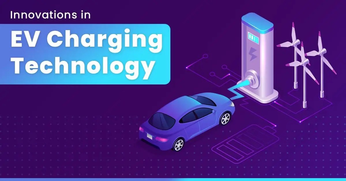 Charging Ahead With Tech Innovations In EV Charging Infra