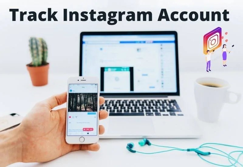 How to Track Instagram Account