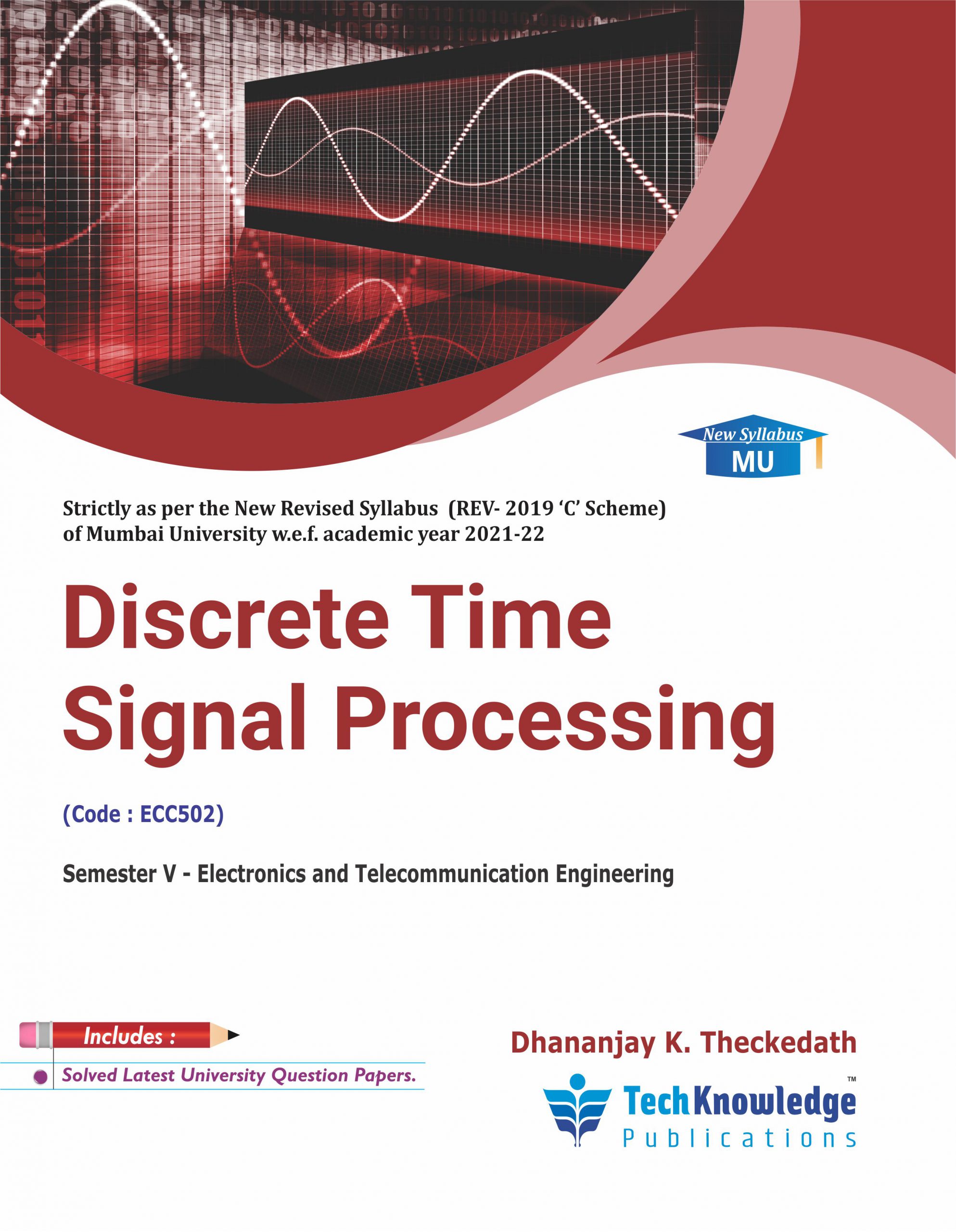 Discrete Time Signal Processing Techknowledge Publications
