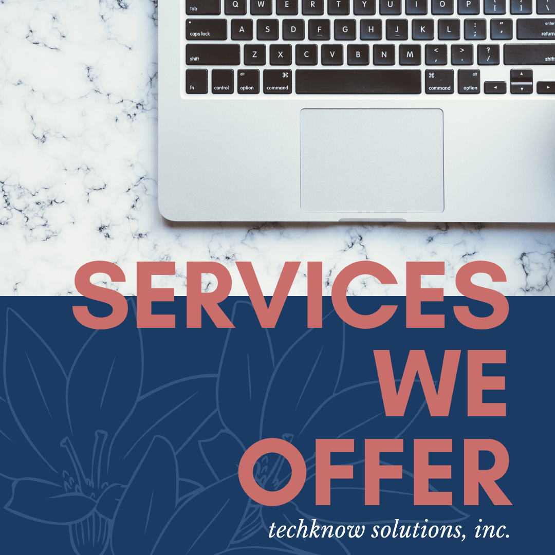 Services We Offer Techknow Solutions