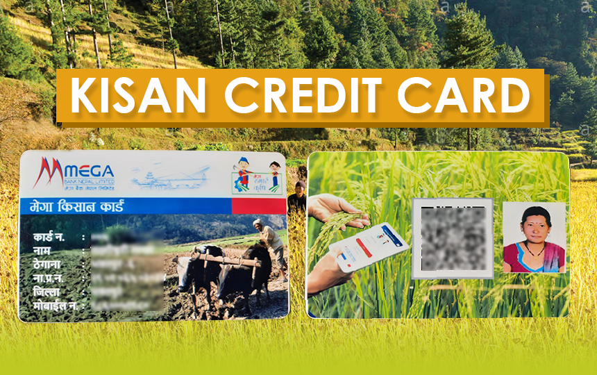Kisan Credit Card Cashless Subsidized Loans for Nepali Farmers