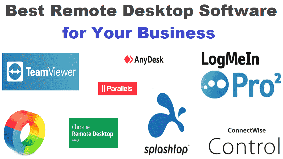 Best 7 Remote Desktop Software for Your Business
