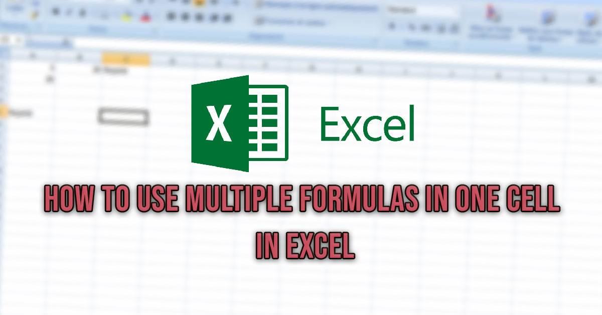 Excel Multiple Formulas One Cell Excel formulas multiple same create