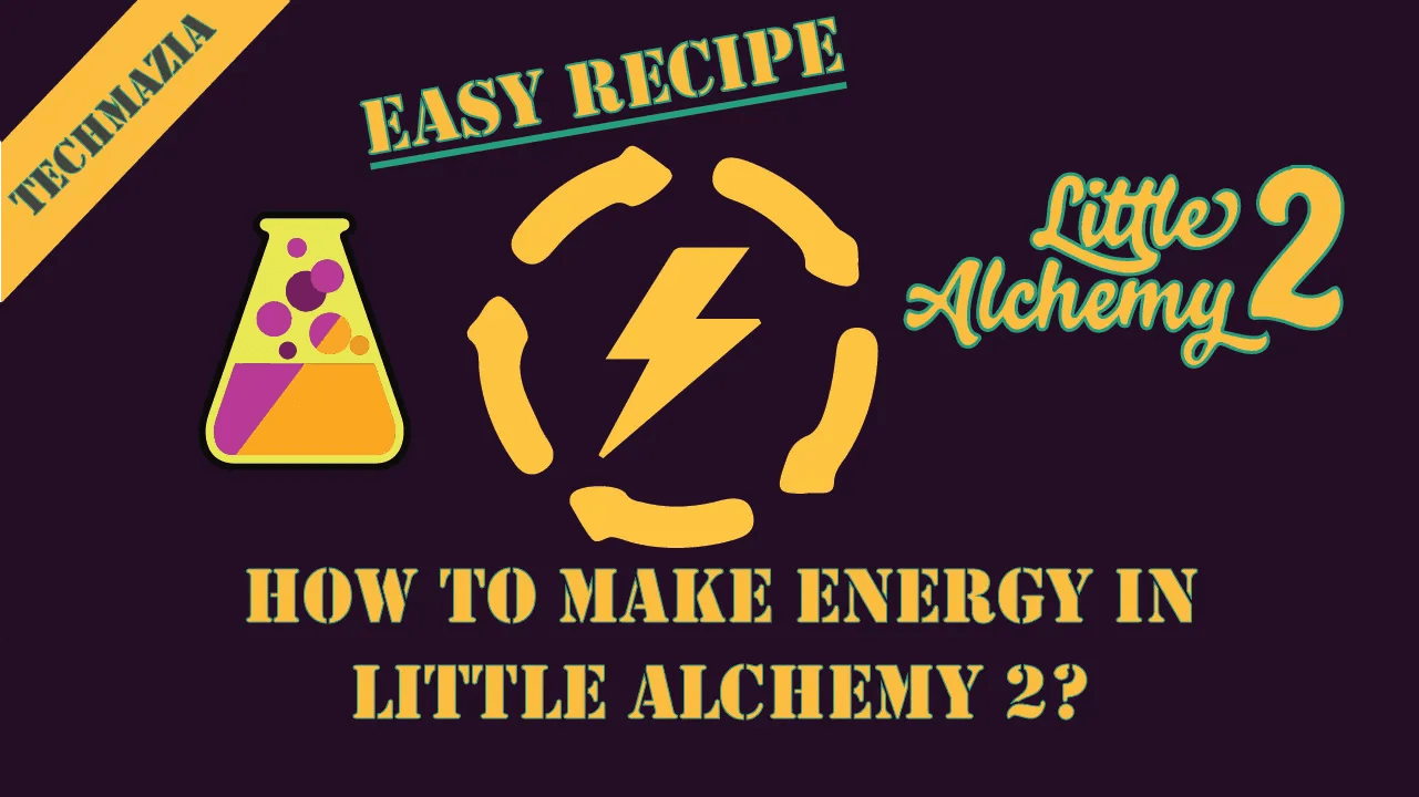 How to Make Energy in Little Alchemy 2? [Solved 100] Techmazia