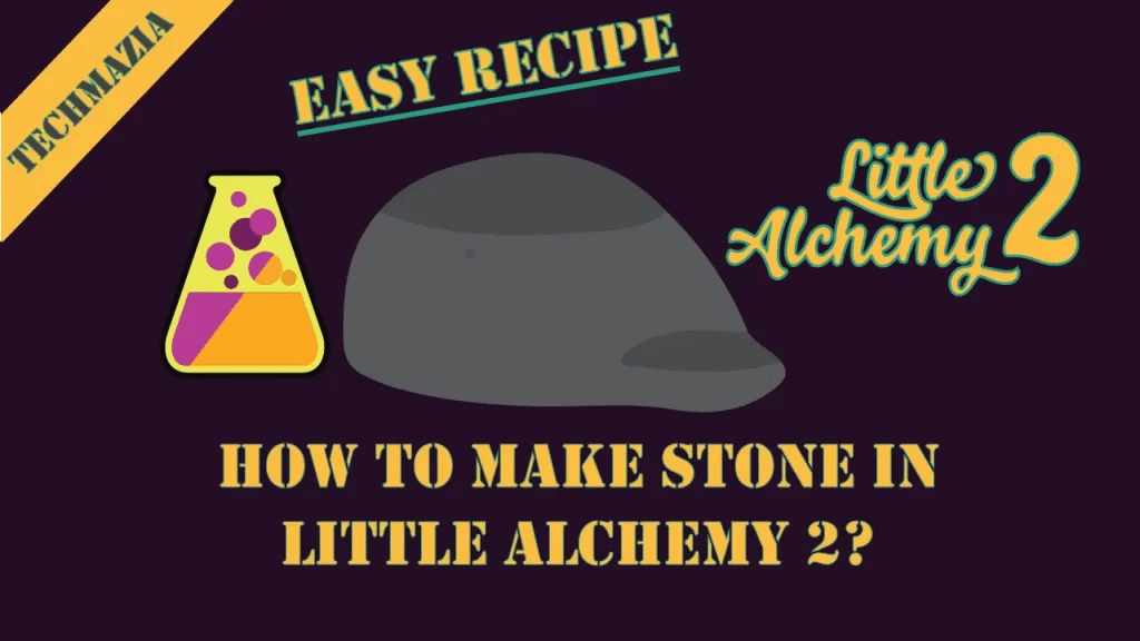 How to Make Stone in Little Alchemy 2? [Solved 100] Techmazia