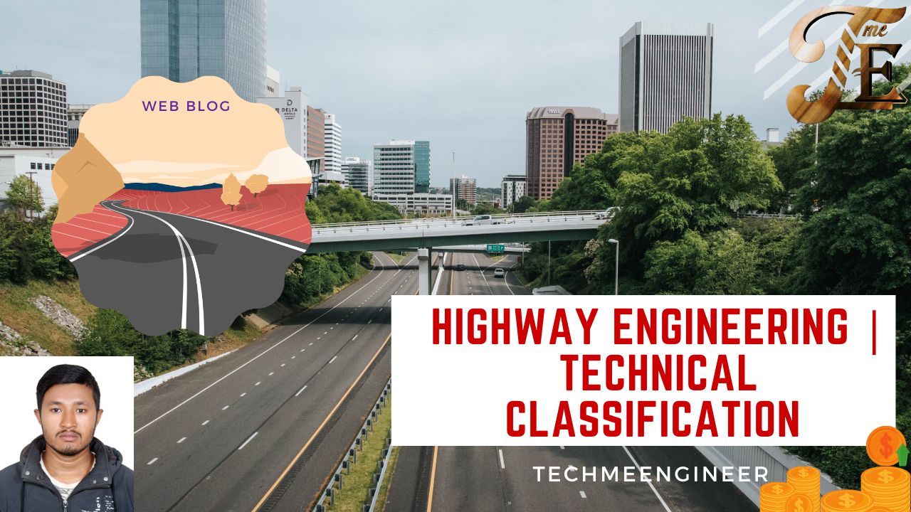 Highway Engineering Scope & Technical Classification