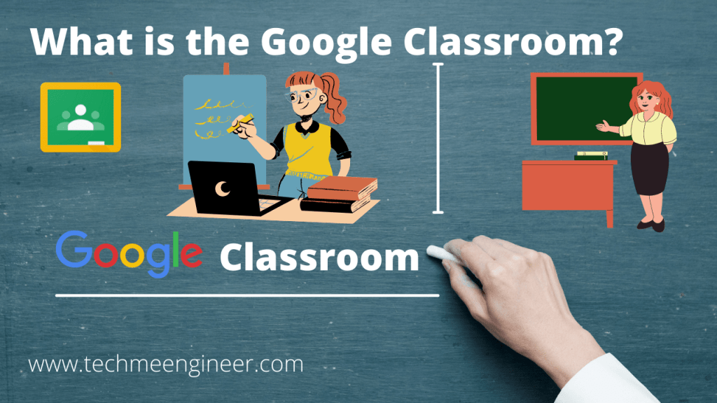 What Is The Google Classroom? Importance Of Google Classroom In 2021