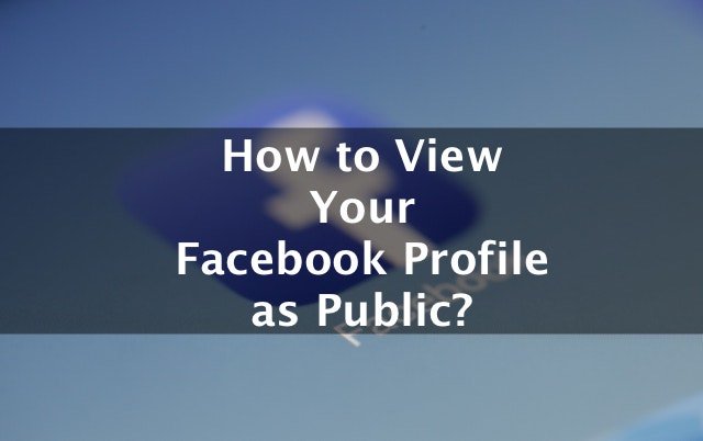 How to View as Public Your Facebook Profile YouTube