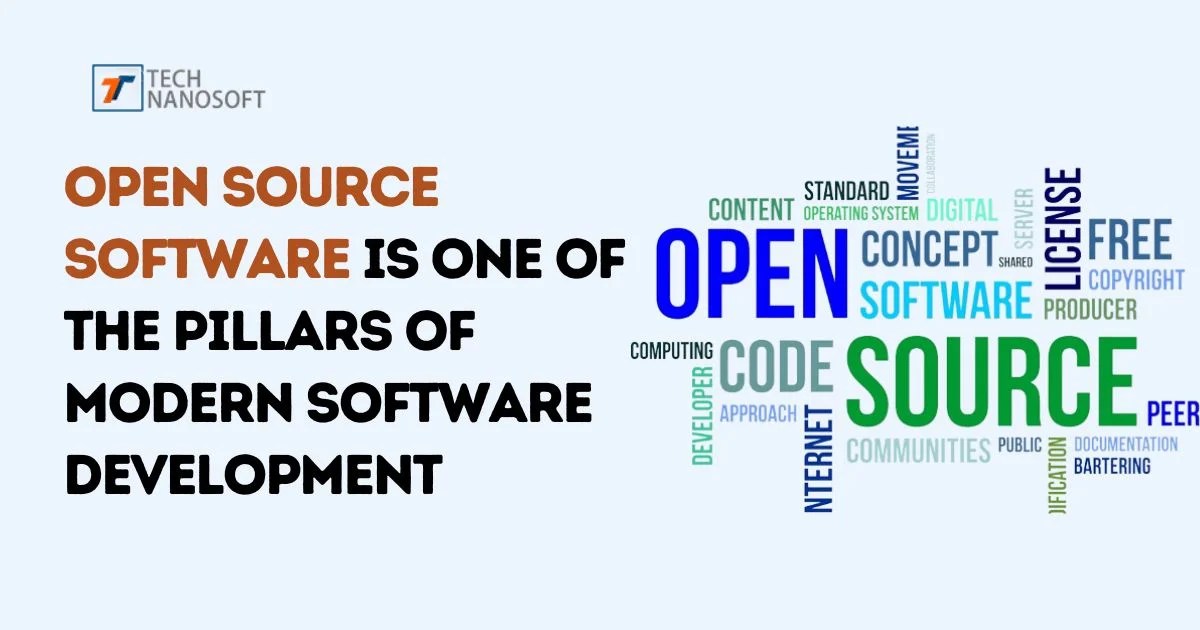 Open Source Software is One of The Pillars of Modern Software Development