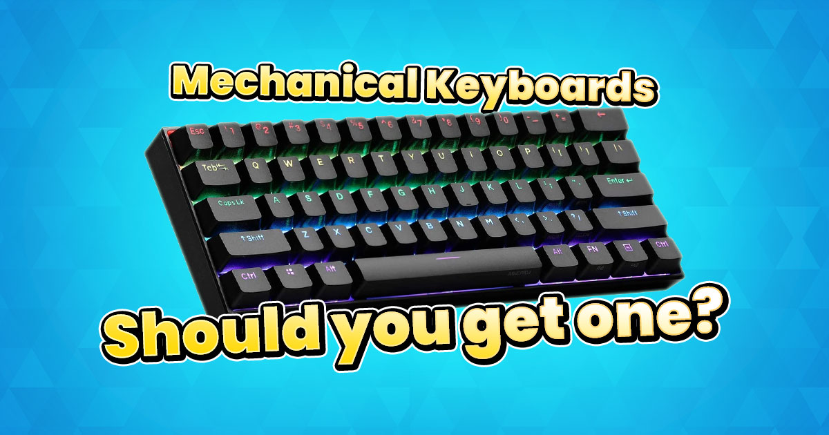 Do mechanical keyboards matter and should you get one? TechNave