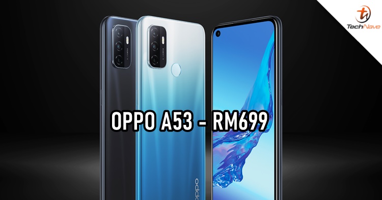 Oppo A53 Review Technave