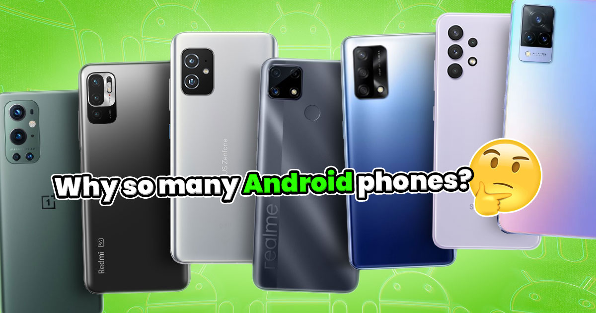 Opinions Why do Android brands release so many phones in a year