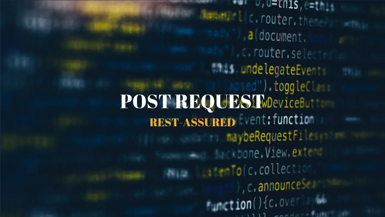 How to send a POST Request using Rest Assured Techndeck