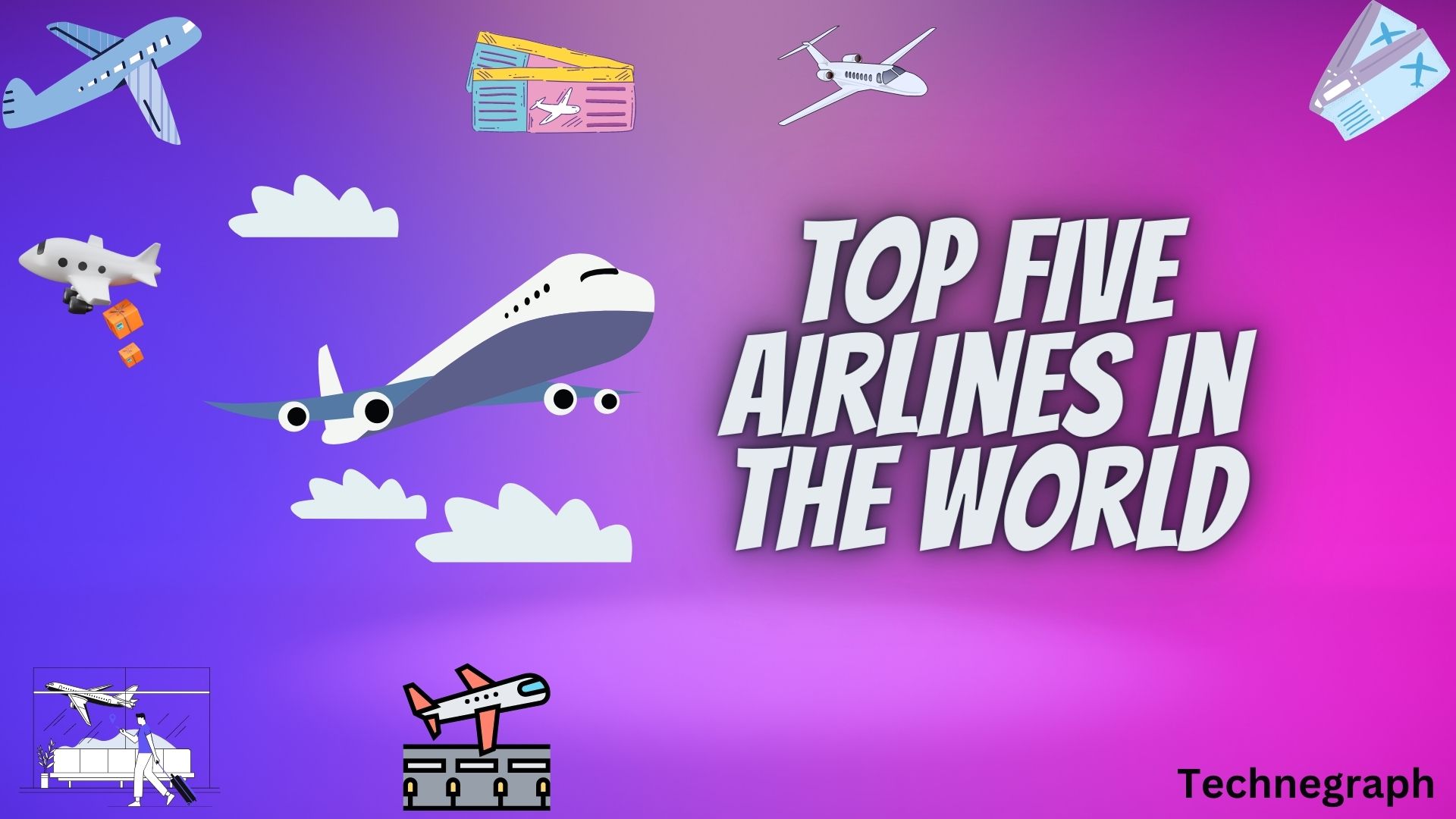 Top Five Airlines In The World Technegraph