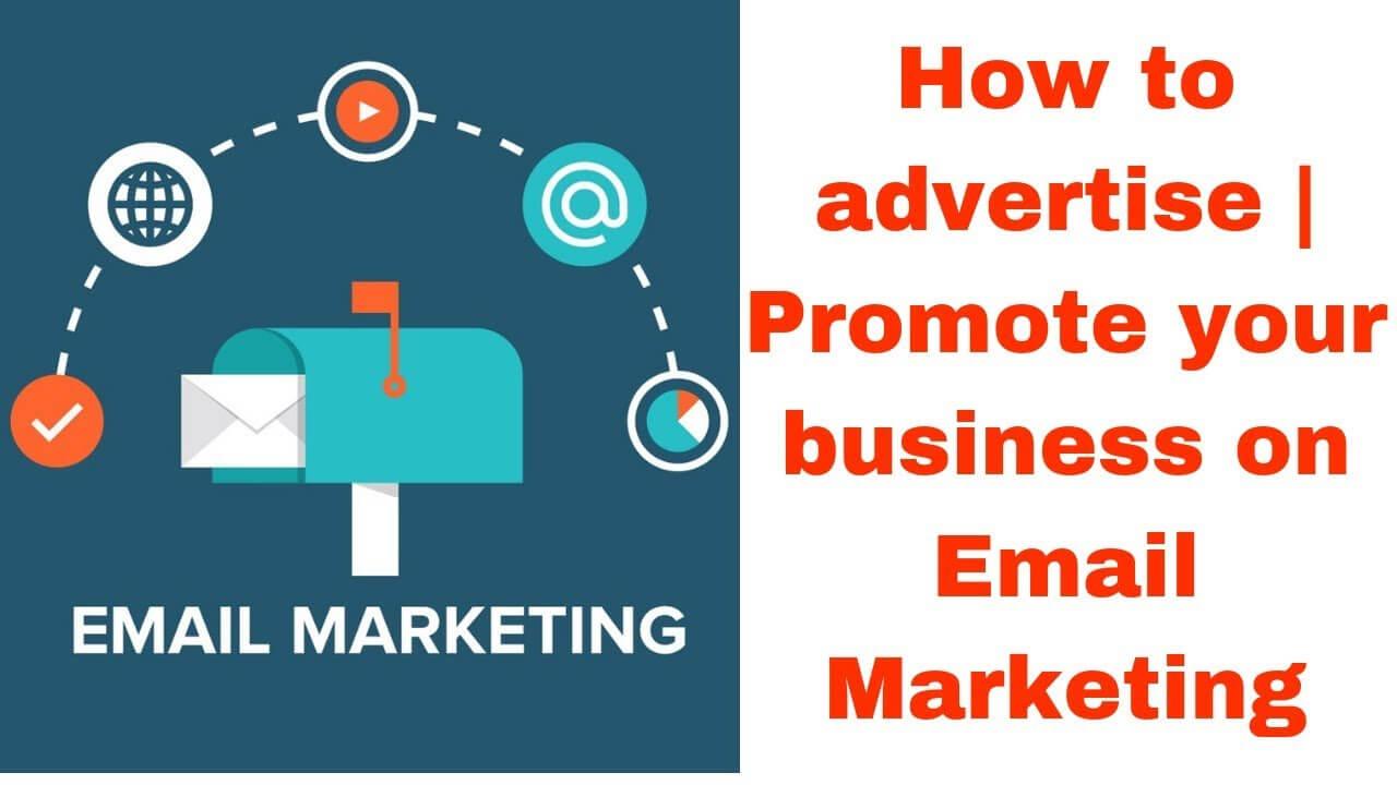 How to Promote Your Business With Email Marketing
