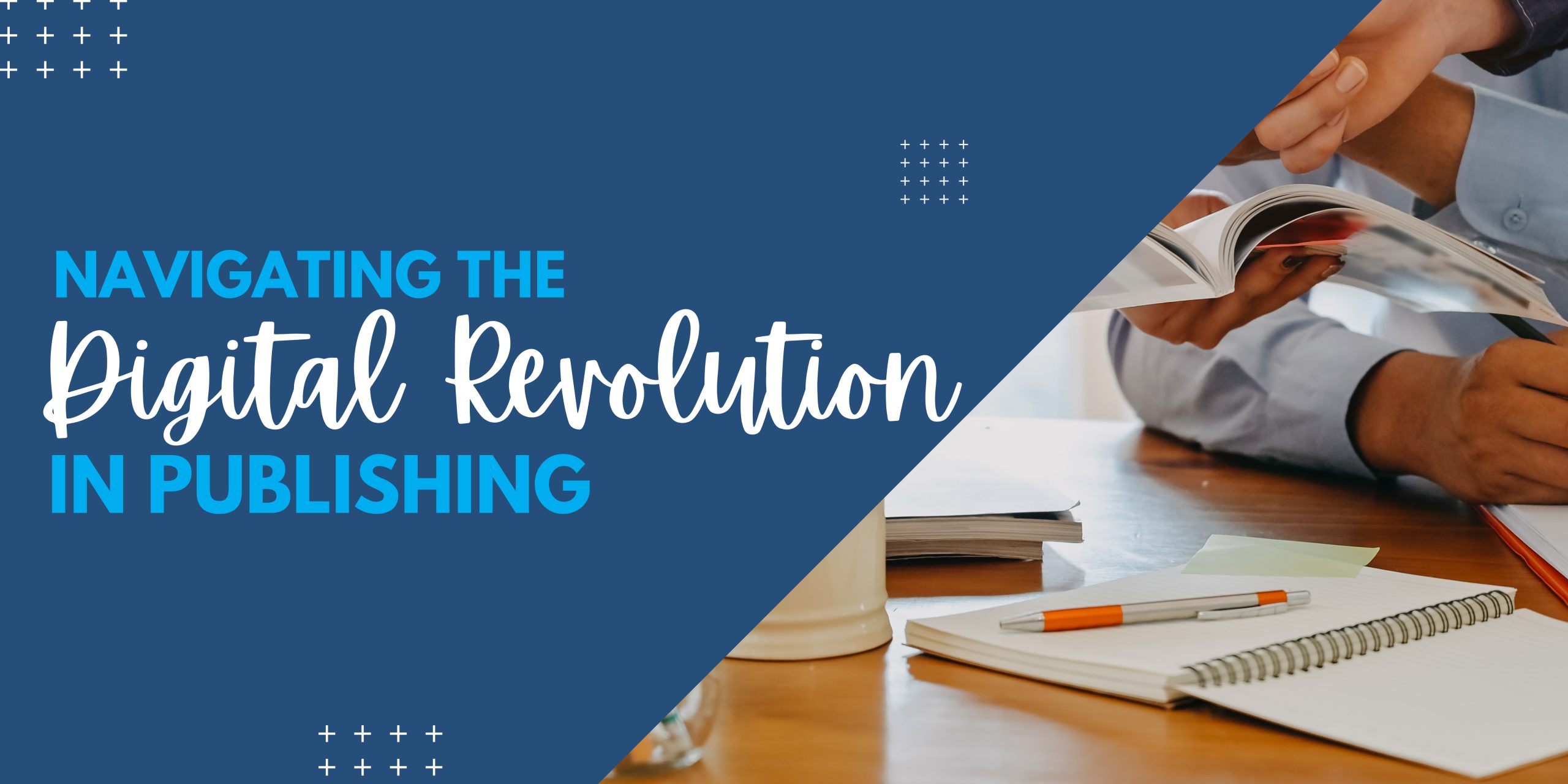 Navigating the Digital Revolution in Publishing TechNewzTOP
