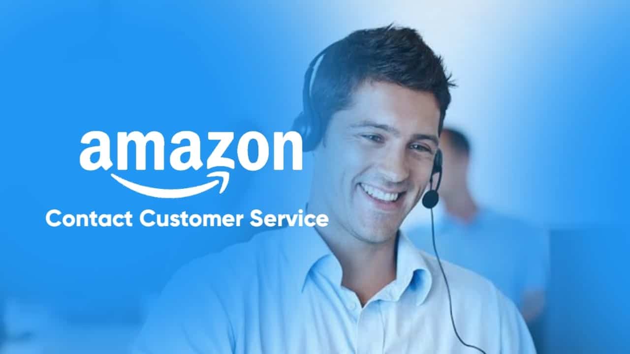 How to Contact Amazon Customer Service by Phone, Email, or Chat