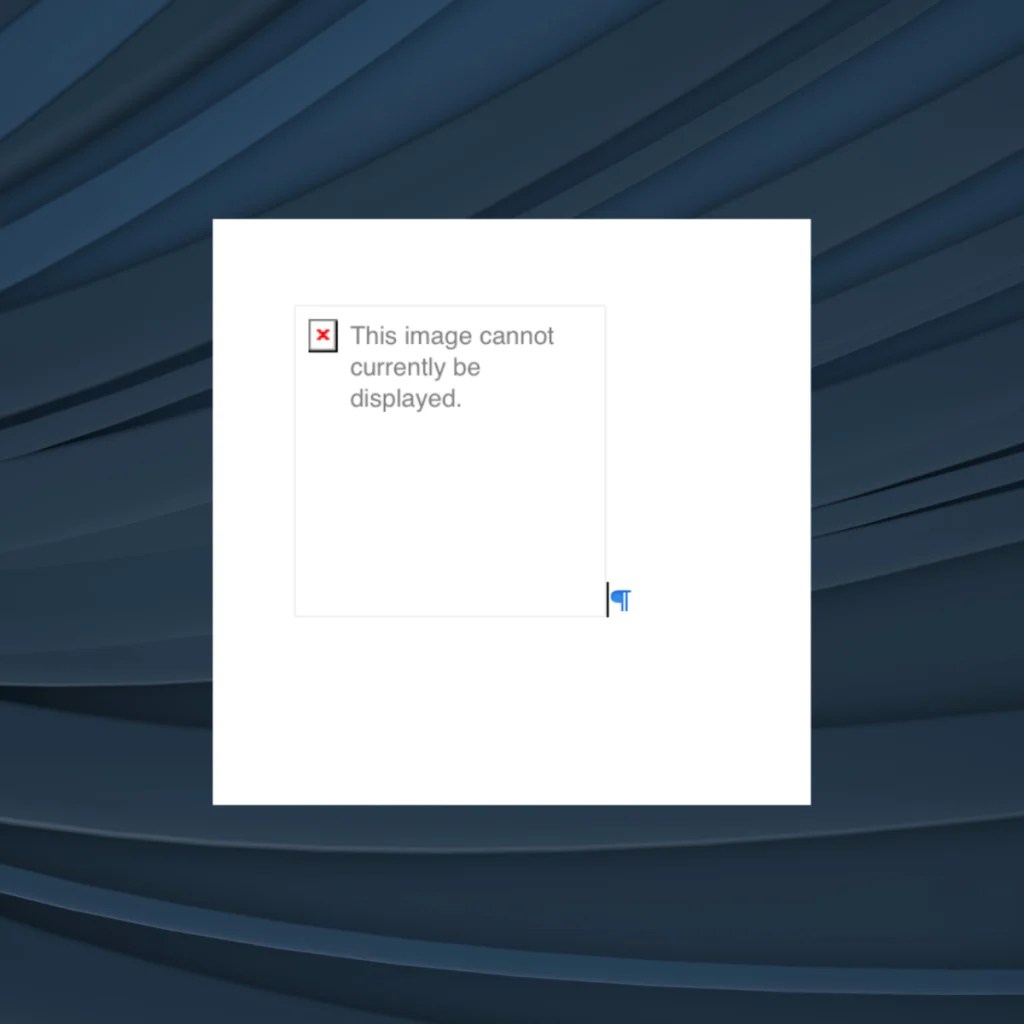 How to Fix ‘This Image Cannot Currently Be Displayed’ Error in
