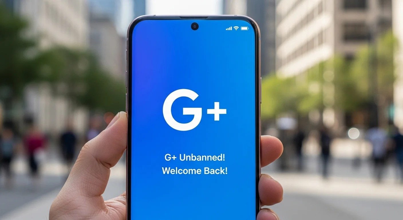 Unbanned G Everything You Need To Know About Google Plus Coming Back