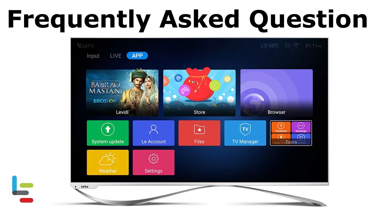 LeEco Super Smart TV - Frequently Asked Question (FAQ) | Techniblogic