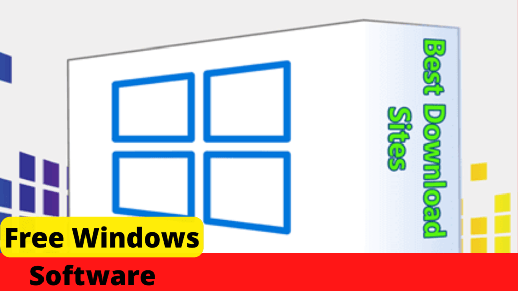 Top 5 Best Free Software sites Windows Software