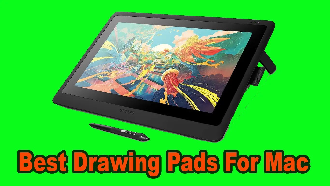5 Best Drawing Pads For Mac HandsOn Review [2023]